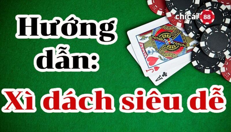 Bài xì dách - bí quyết đánh bài bất bại từ cao thủ 6 Luật đánh xì dách chuẩn